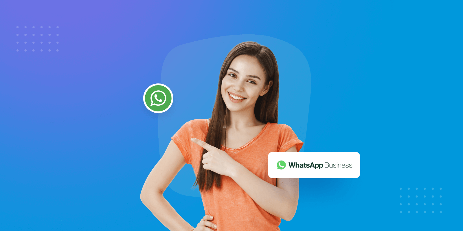 The Rise and Opportunities of WhatsApp in Business
